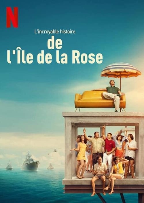 Jaquette L'incroyable histoire de l'Île de la Rose