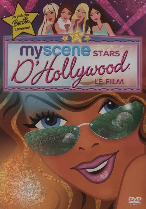Jaquette My Scene : Stars d'Hollywood - Le film