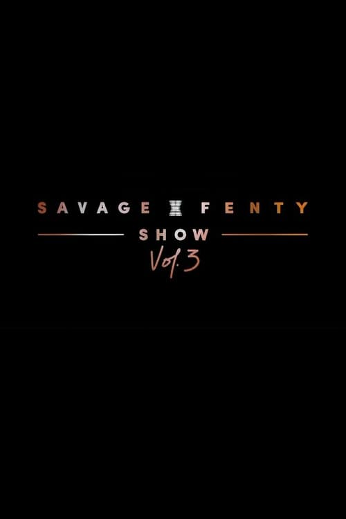 Jaquette Savage X Fenty Show Vol. 3