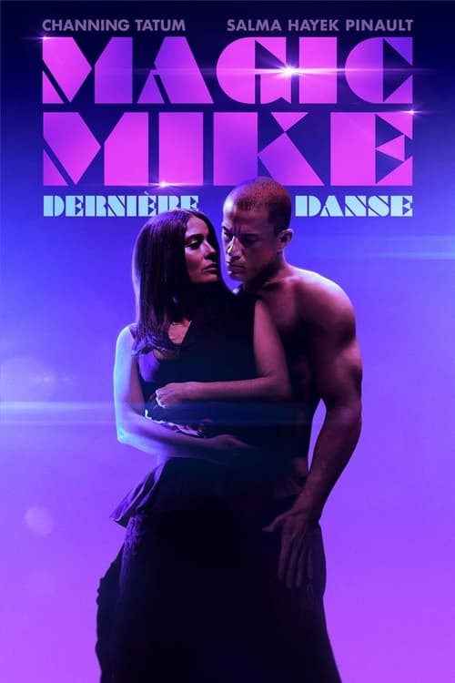 Jaquette Magic Mike : Dernière Danse