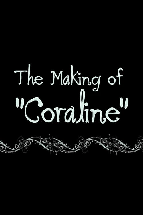 Jaquette Coraline: The Making of 'Coraline'