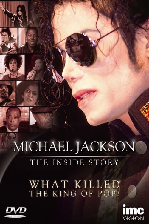 Jaquette Michael Jackson: The Inside Story - What Killed the King of Pop?