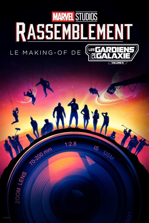 Jaquette Rassemblement : Le making-of de Les Gardiens de la Galaxie Vol. 3