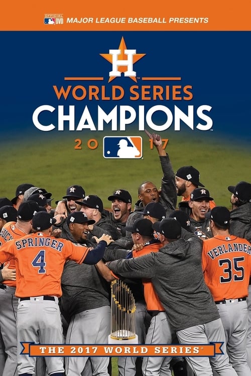 Jaquette 2017 Houston Astros: The Official World Series Film