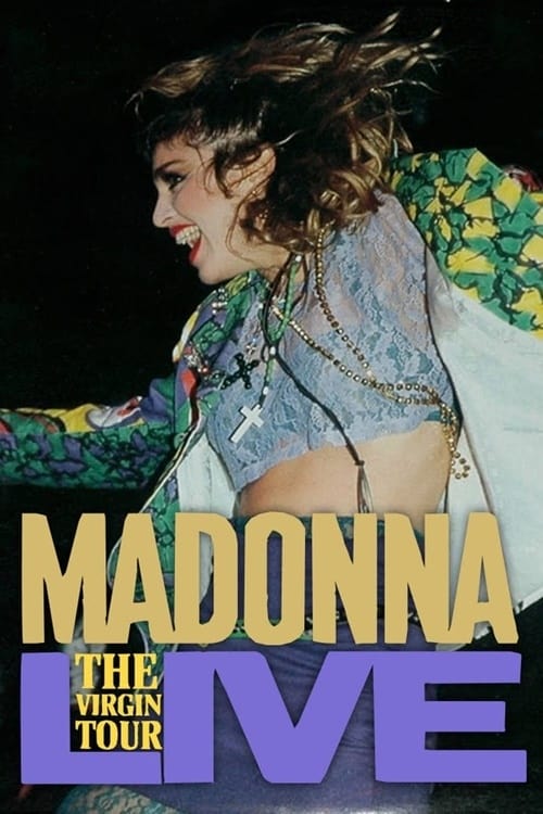 Jaquette Madonna: The Virgin Tour — Live