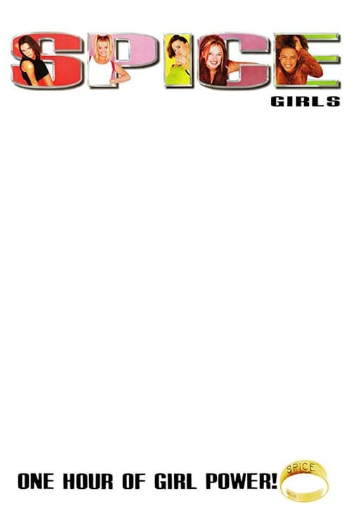 Jaquette Spice Girls: One Hour of Girl Power!