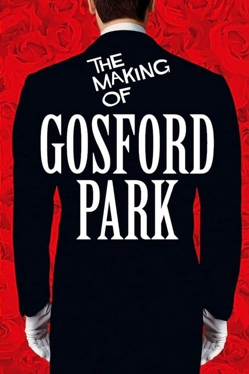 Jaquette The Making of 'Gosford Park'