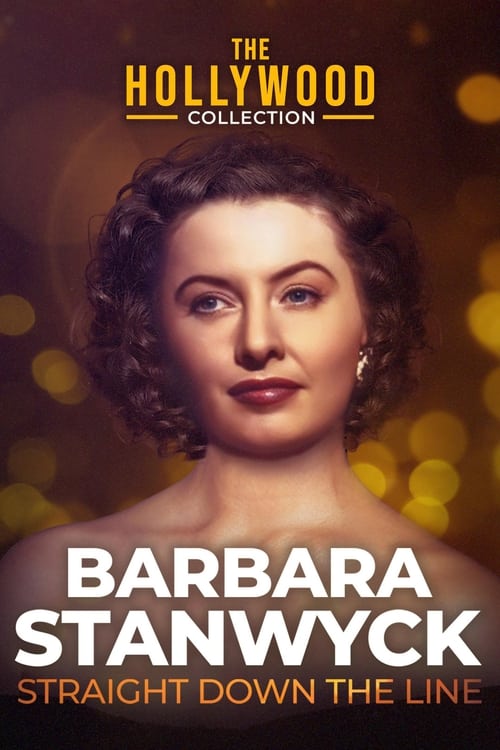 Jaquette Barbara Stanwyck: Straight Down The Line
