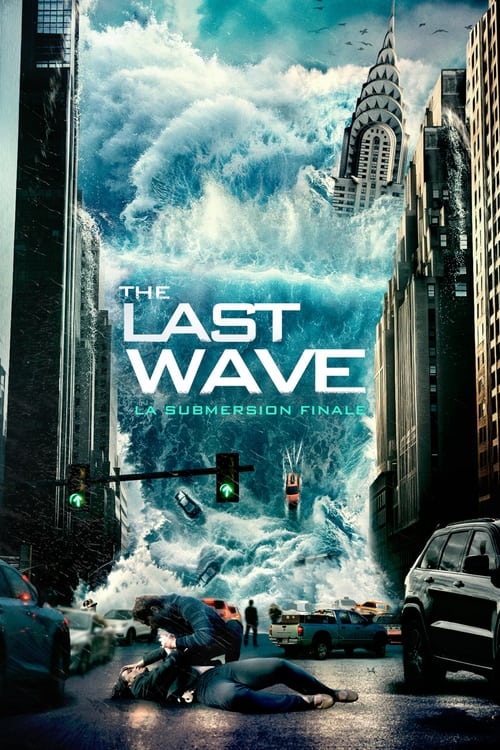 Jaquette The Last Wave : La submersion finale