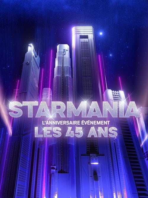 Jaquette Starmania : l'anniversaire événement, les 45 ans