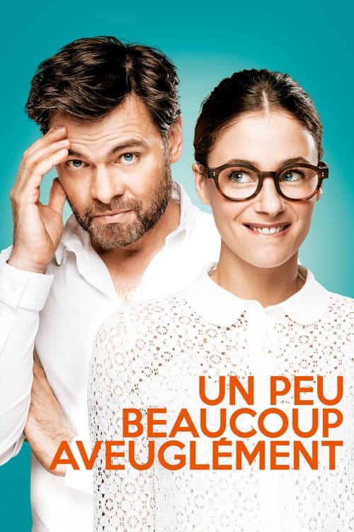 Jaquette Un peu, beaucoup, aveuglément