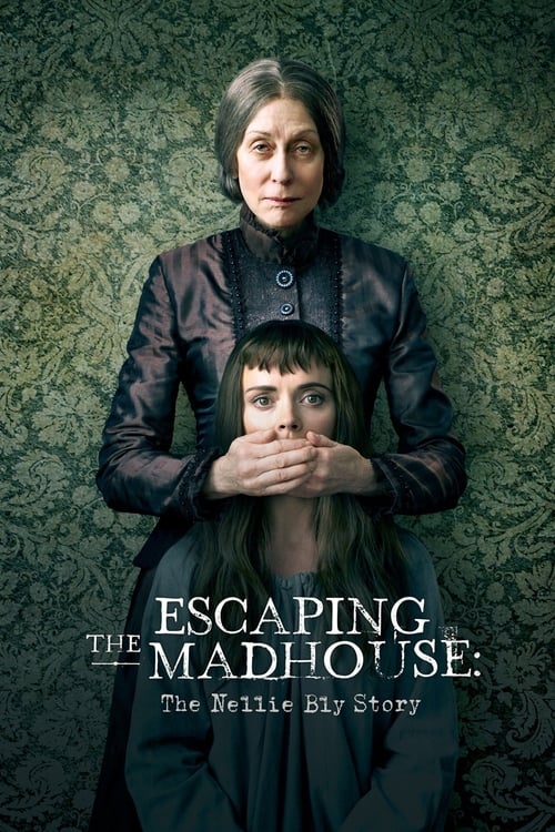 Jaquette Escaping the Madhouse: The Nellie Bly Story