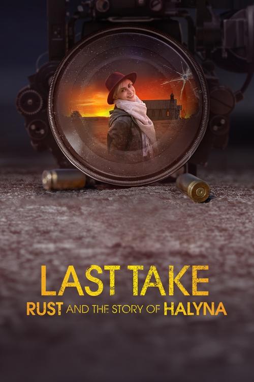 Jaquette Last Take: Rust and the Story of Halyna