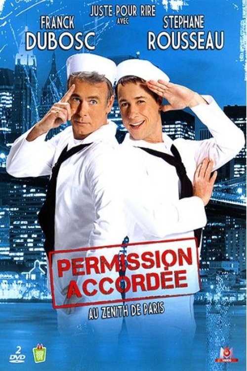 Jaquette Franck Dubosc et Stephane Rousseau - Permission accordee