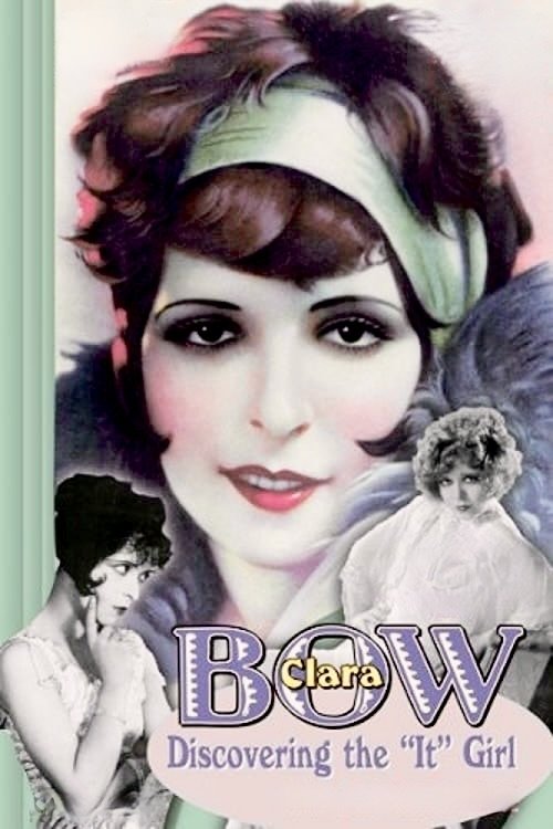Jaquette Clara Bow: Discovering the It Girl
