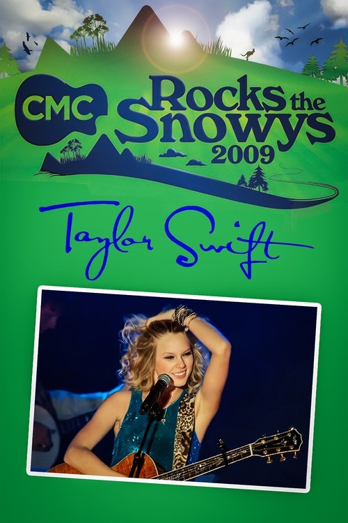 Jaquette Taylor Swift: Live at CMC Rocks the Snowys
