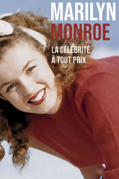 Jaquette Marilyn Monroe, La Célébrité à tout prix