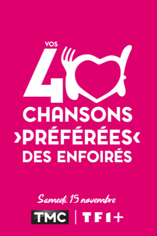Jaquette Vos 40 chansons préférées des Enfoirés