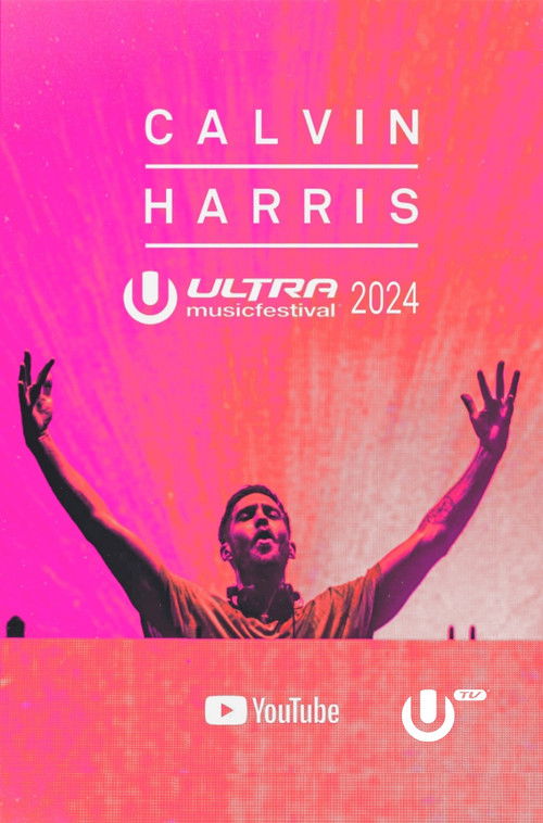 Jaquette Calvin Harris - Live at Ultra Music Festival Miami 2024