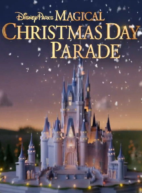 Jaquette Disney Parks Magical Christmas Day Parade