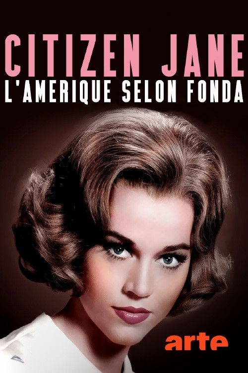 Jaquette Citizen Jane, l'Amérique selon Fonda
