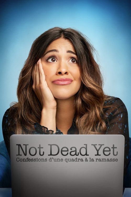 Jaquette Not Dead Yet, Confessions d'une quadra à la ramasse