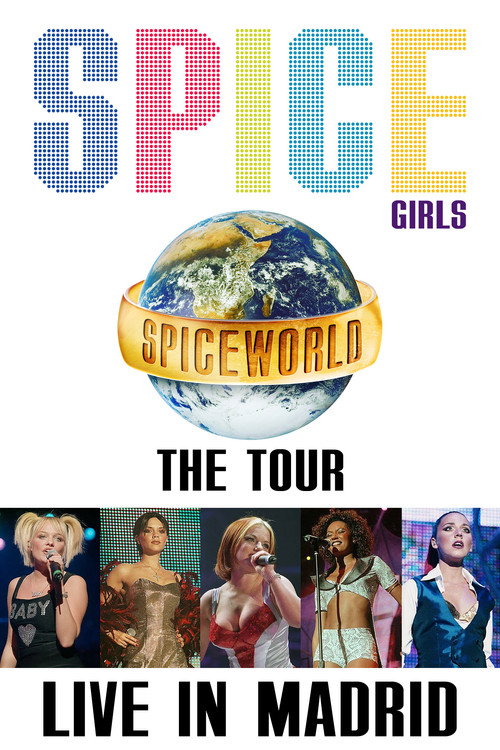 Jaquette Spice Girls: Spiceworld Tour Live in Madrid