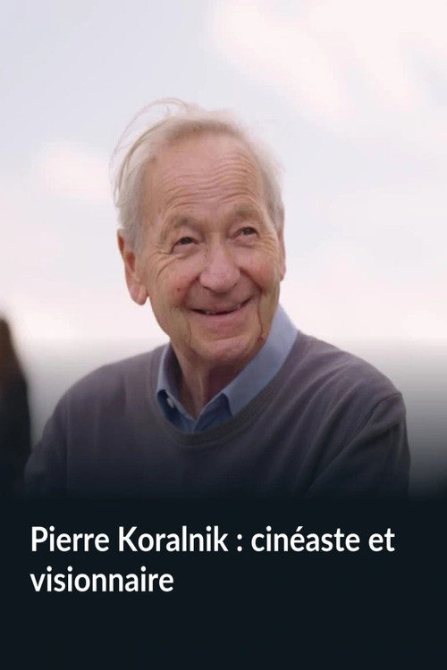 Jaquette Pierre Koralnik, cinéaste et visionnaire
