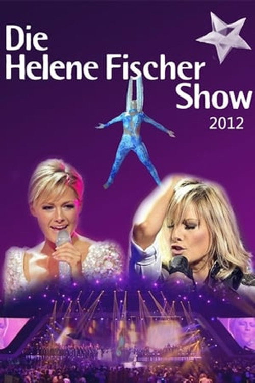 Jaquette Die Helene Fischer Show 2012