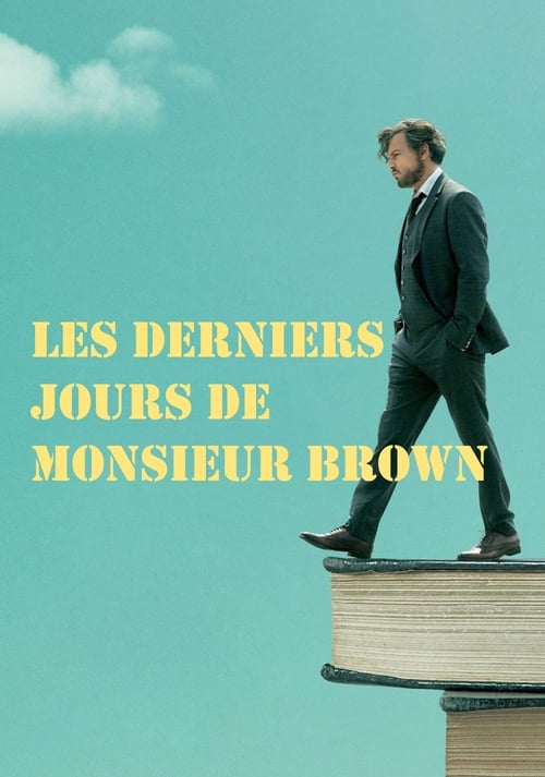 Jaquette Les Derniers Jours de Monsieur Brown