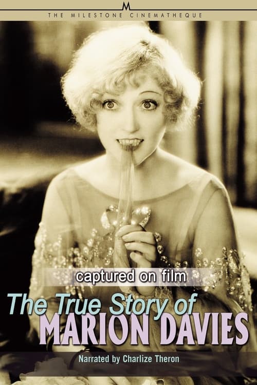 Jaquette Captured on Film: The True Story of Marion Davies