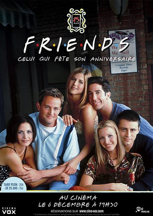 Jaquette Friends 25 : celui qui fête son anniversaire