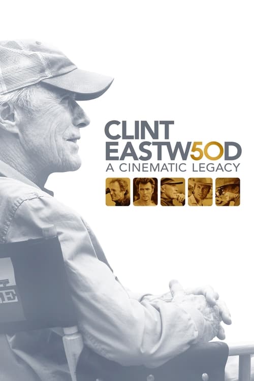 Jaquette Clint Eastwood : L'héritage cinématographique