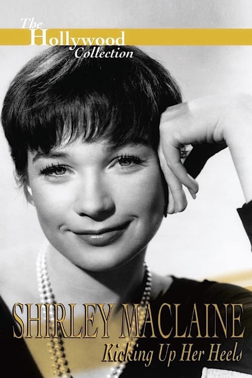 Jaquette Shirley Maclaine: Kicking Up Her Heels