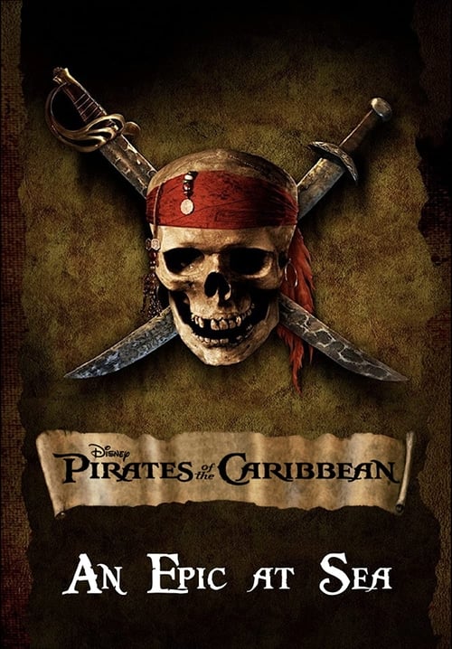 Jaquette An Epic At Sea: The Making of Pirates of the Caribbean: The Curse of the Black Pearl