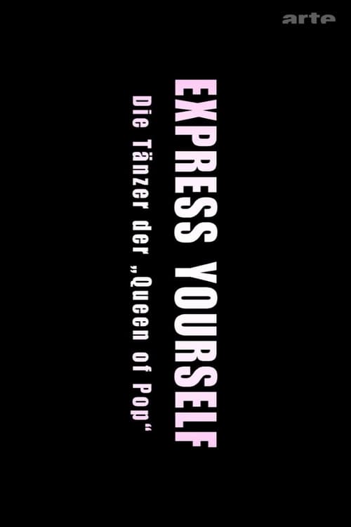 Jaquette Express Yourself: Danser dans l'ombre de la "Queen of Pop"