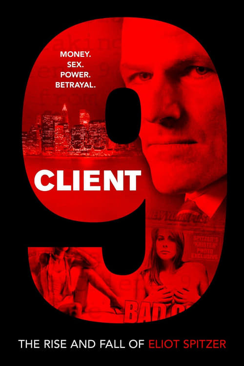 Jaquette Client 9: The Rise and Fall of Eliot Spitzer