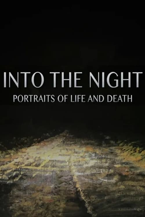 Jaquette Into the Night: Portraits of Life and Death
