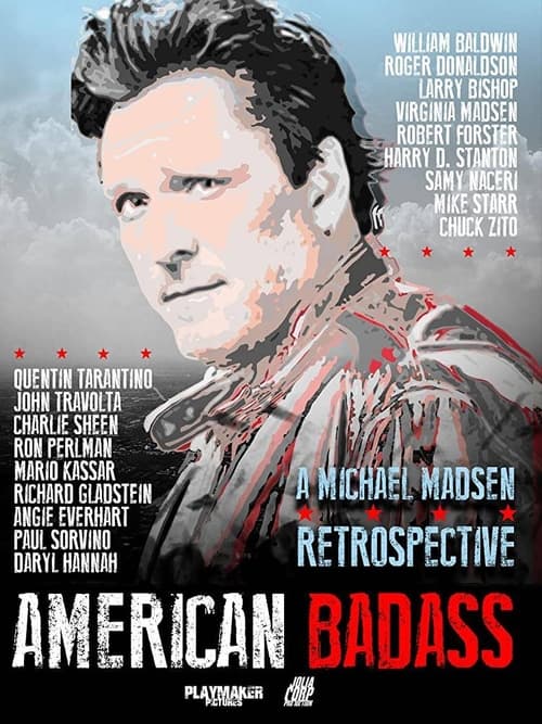 Jaquette American Badass: A Michael Madsen Retrospective