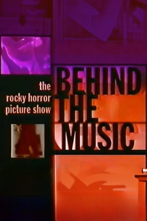 Jaquette Behind the Music: The Rocky Horror Picture Show