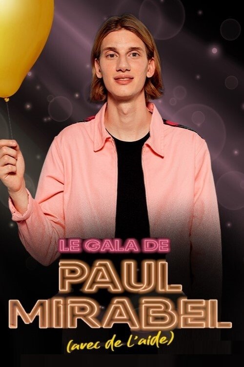 Jaquette Le gala de Paul Mirabel (avec de l'aide)