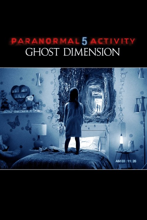 Jaquette Paranormal Activity 5, Ghost Dimension