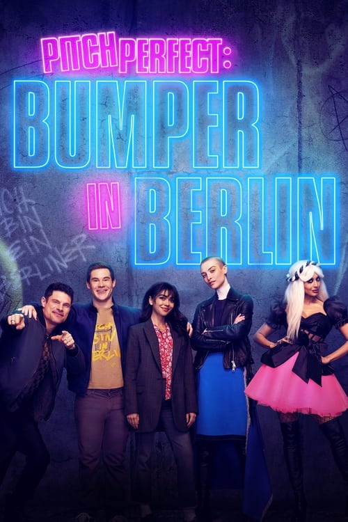 Jaquette Pitch Perfect: Bumper in Berlin