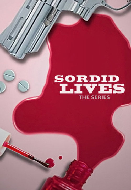 Jaquette Sordid Lives: The Series